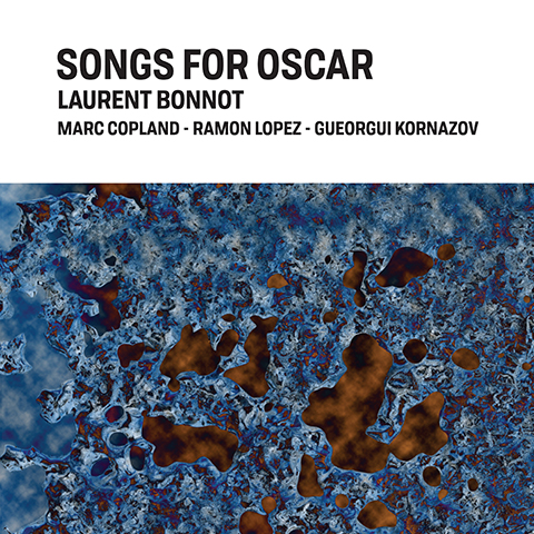 Nouvel_album_de_Laurent_Bonnot_songs_for_oscar